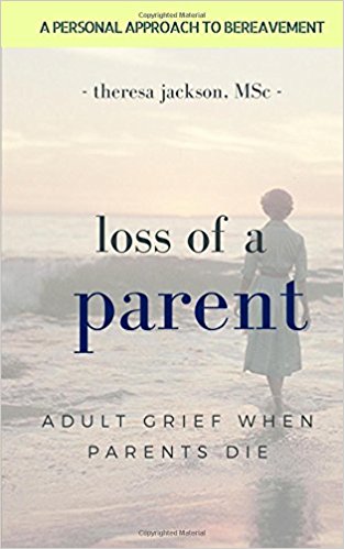 Loss of a Parent: Adult Grief When Parents Die